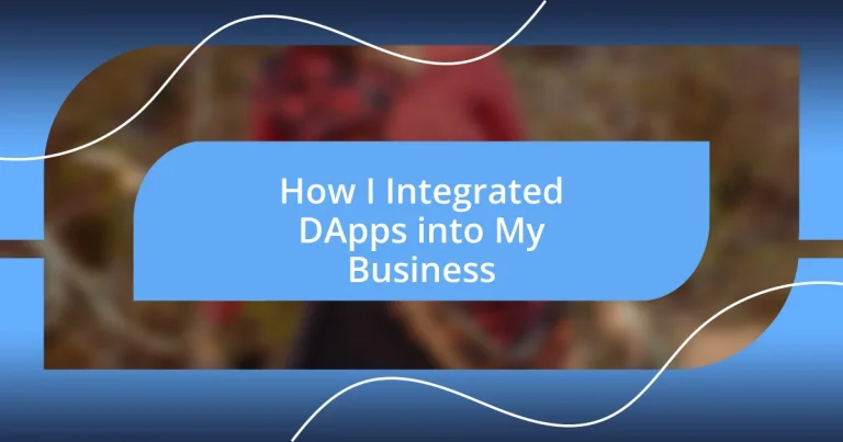 How I Integrated DApps into My Business