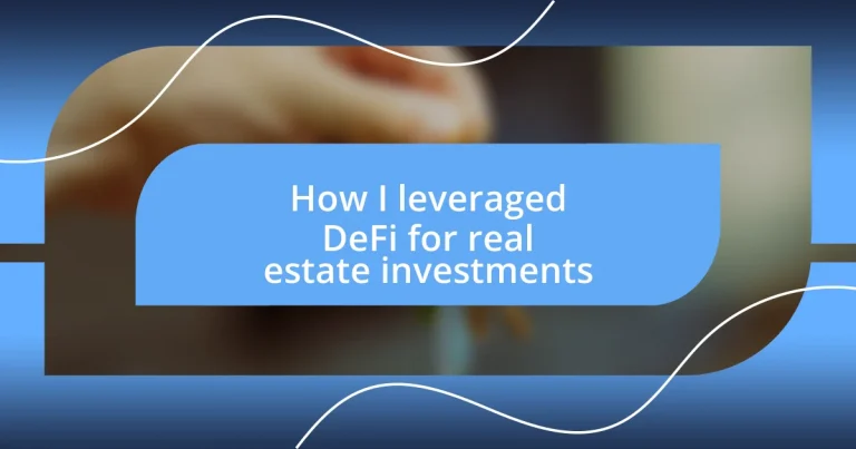 How I leveraged DeFi for real estate investments