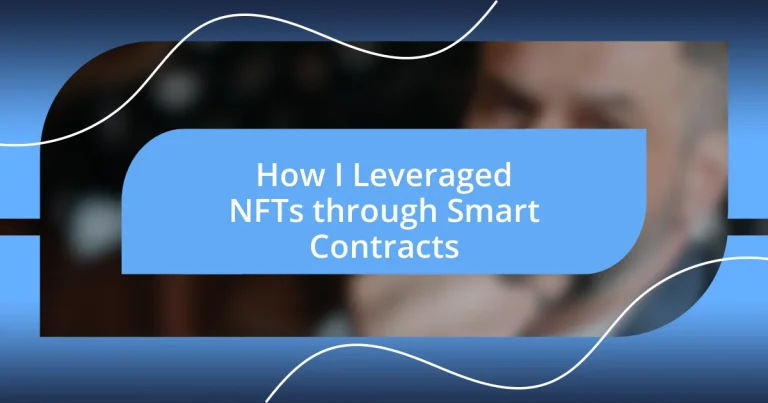 How I Leveraged NFTs through Smart Contracts