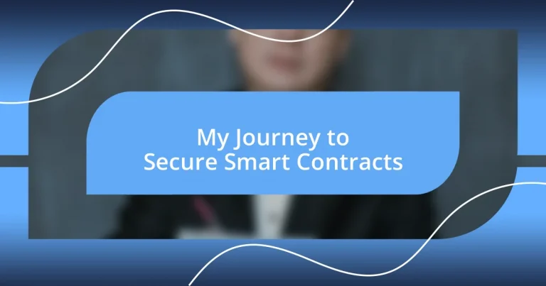 My Journey to Secure Smart Contracts