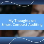 My Thoughts on Smart Contract Auditing