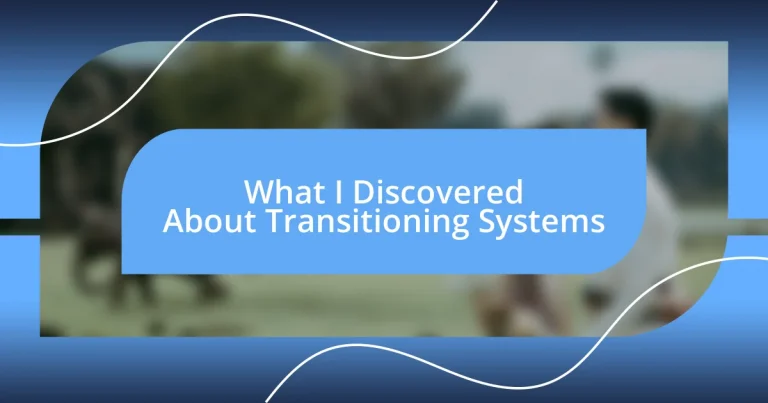 What I Discovered About Transitioning Systems