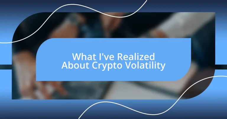 What I’ve Realized About Crypto Volatility